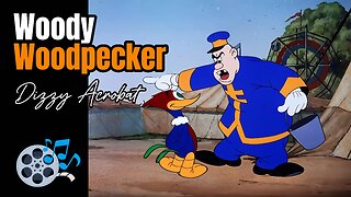 The Dizzy Acrobat - 1943 (HD) | Episode 08: Woody Woodpecker Series