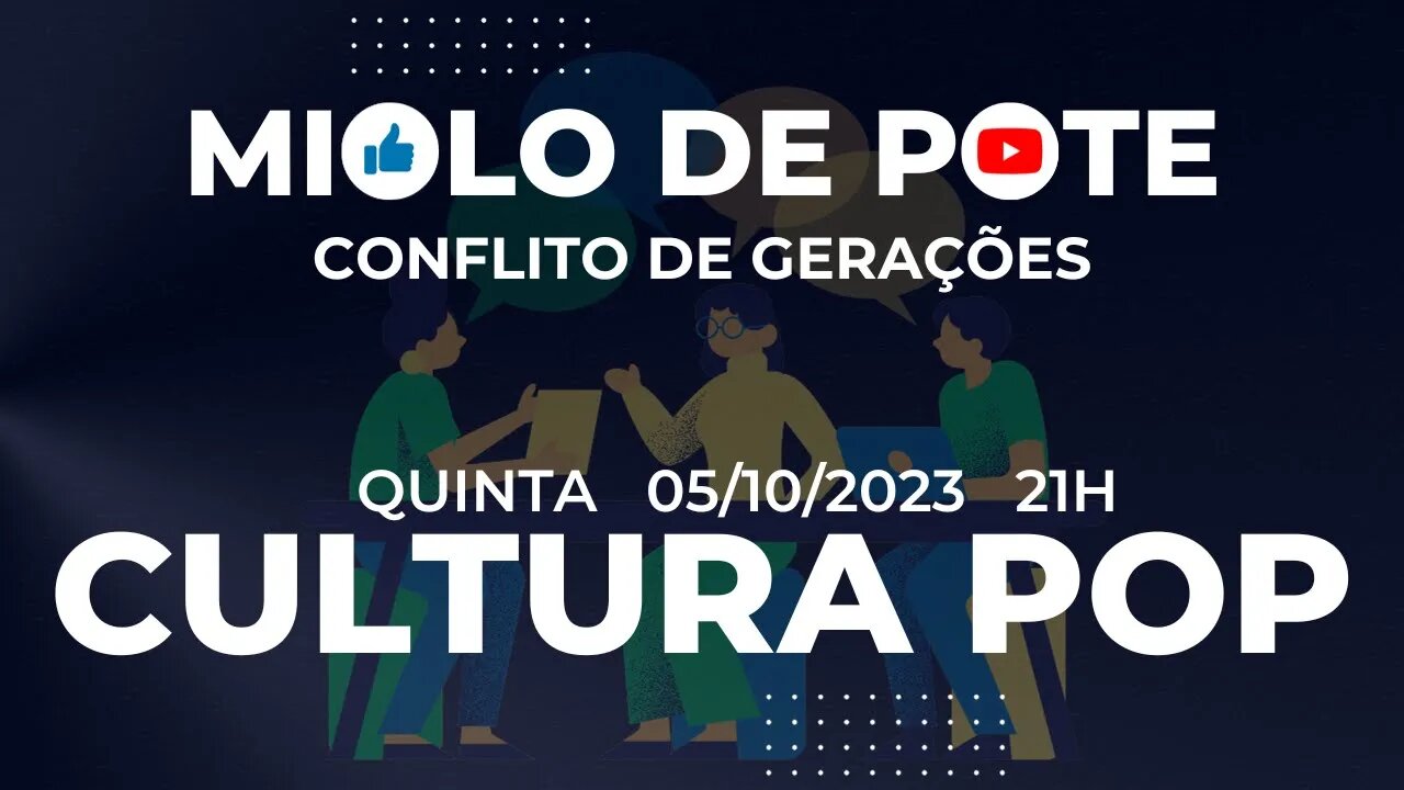 Miolo de Pote | 05/10/2023 | Cultura Pop