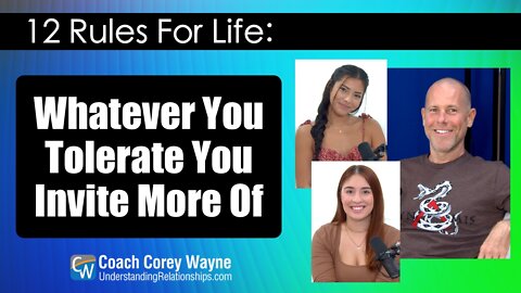 Whatever You Tolerate You Invite More Of