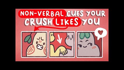 5 Non-Verbal Signs Your Crush Likes You