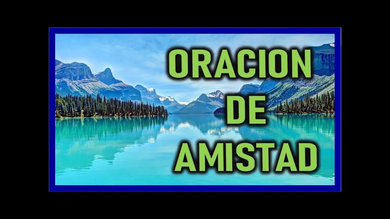 ORACION DE AMISTAD