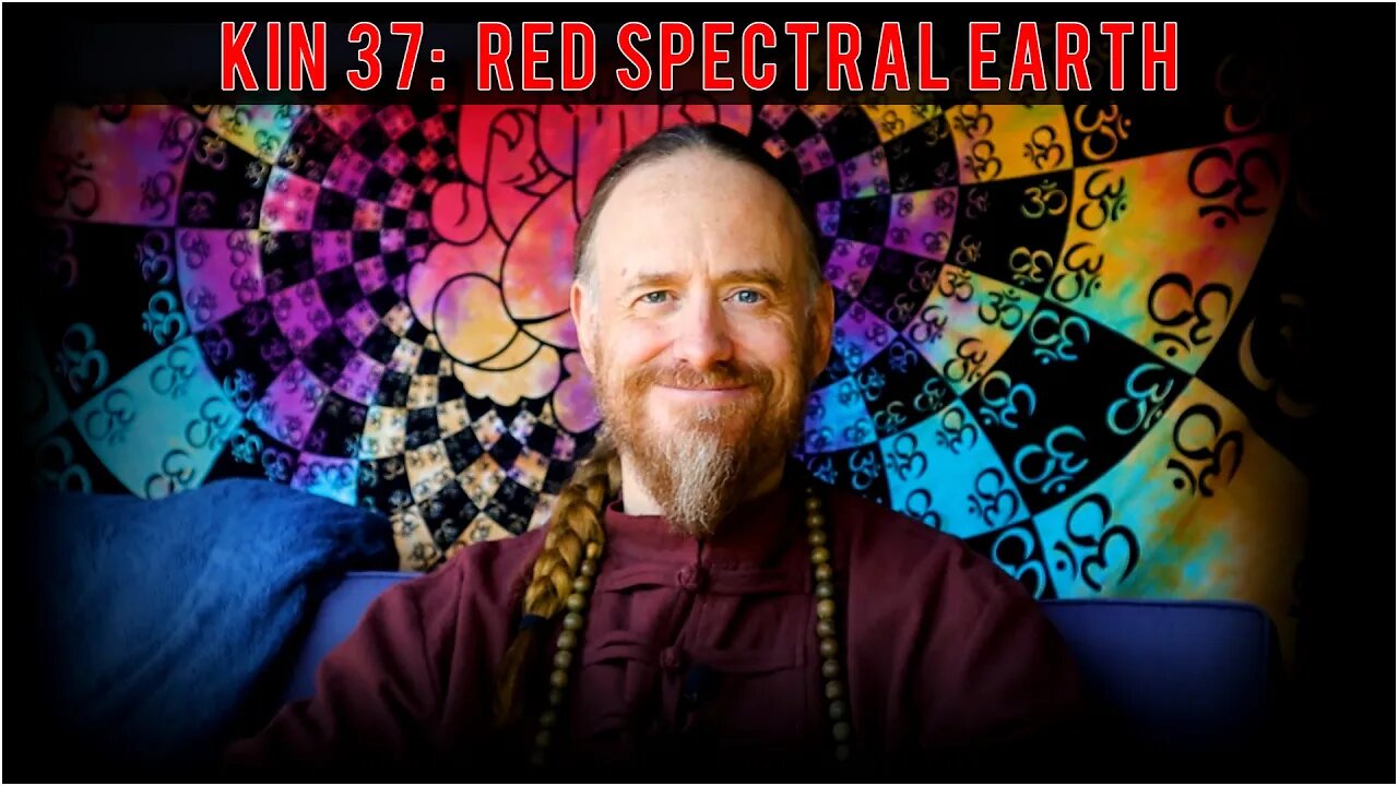 KIN 37: RED SPECTRAL EARTH (11 CABAN) 24 JUNE 2022 | Mayan Tzolkin Calendar