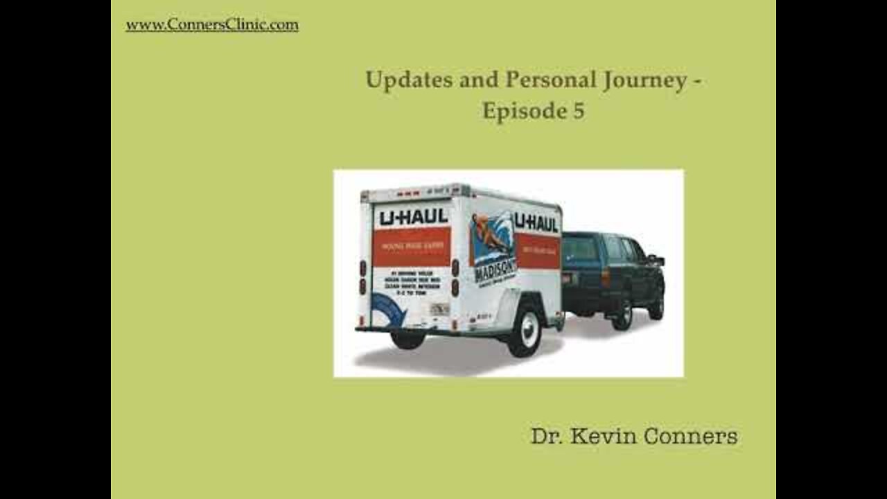 Episode 5 - My Personal Journey | Dr. Kevin Conners - Conners Clinic
