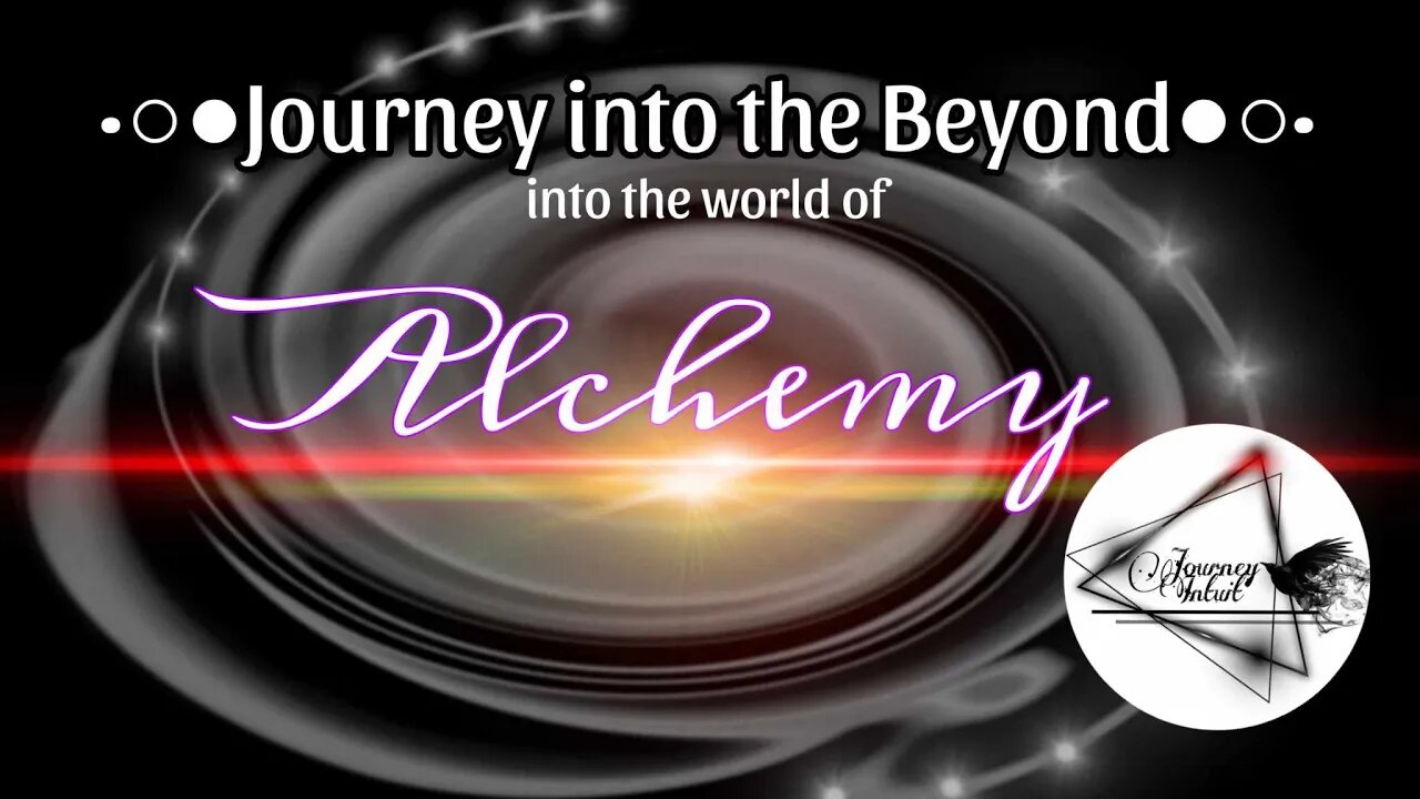 "Alchemy" |Episode 3| Journey into the Beyond