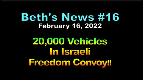 20,000 Vehicles in Israeli Freedom Convoy!