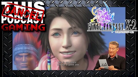 Final Fantasy X-2 HD Remaster, Now with 100% Improved Soundtrack!