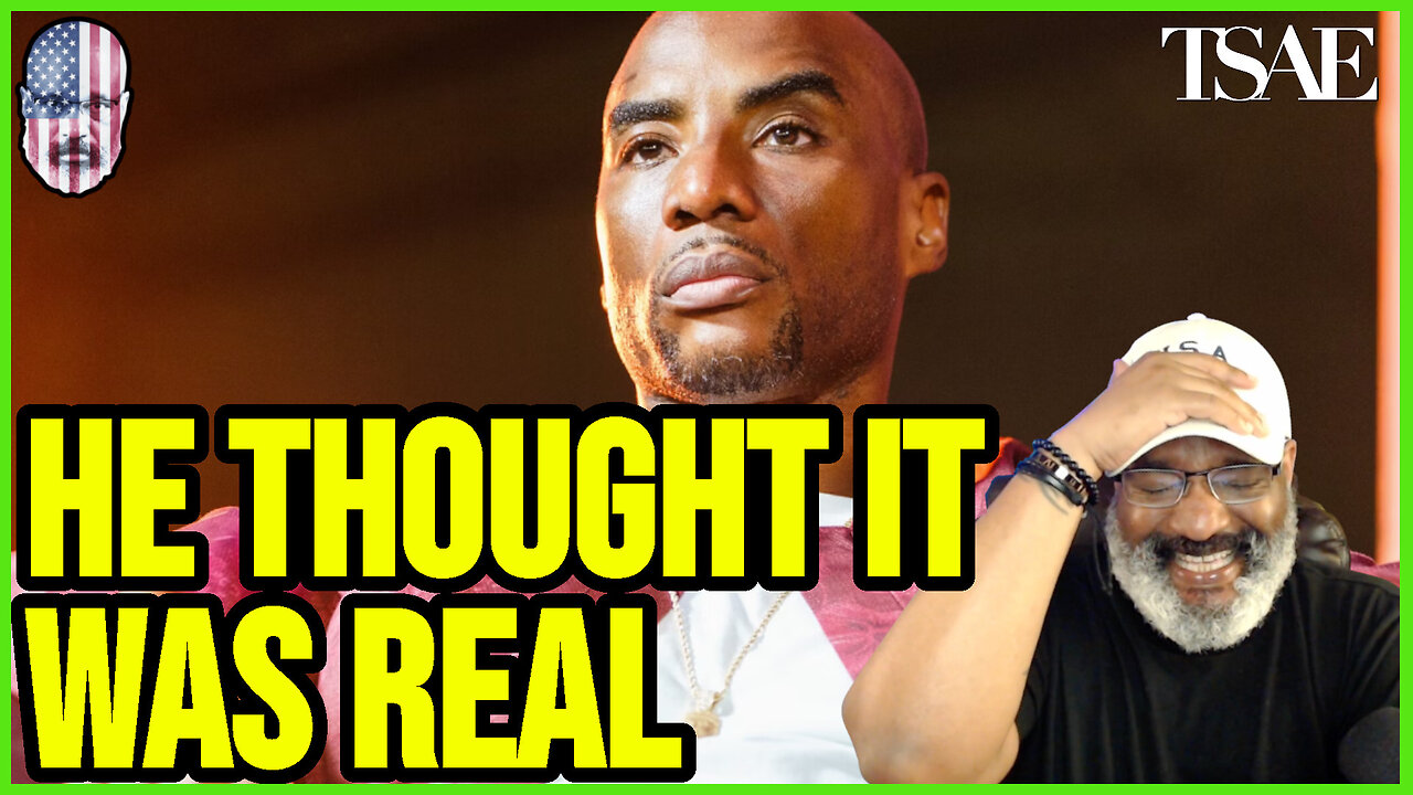 Charlamagne Thought It Was Real