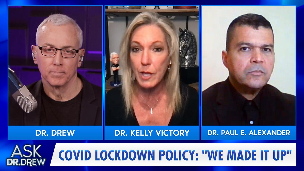 6ft Social Distancing "Made Up": HHS Insider Dr. Paul Alexander w/ Dr. Kelly Victory – Ask Dr. Drew