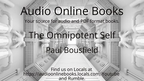 The Omnipotent Self by Paul Bousfield