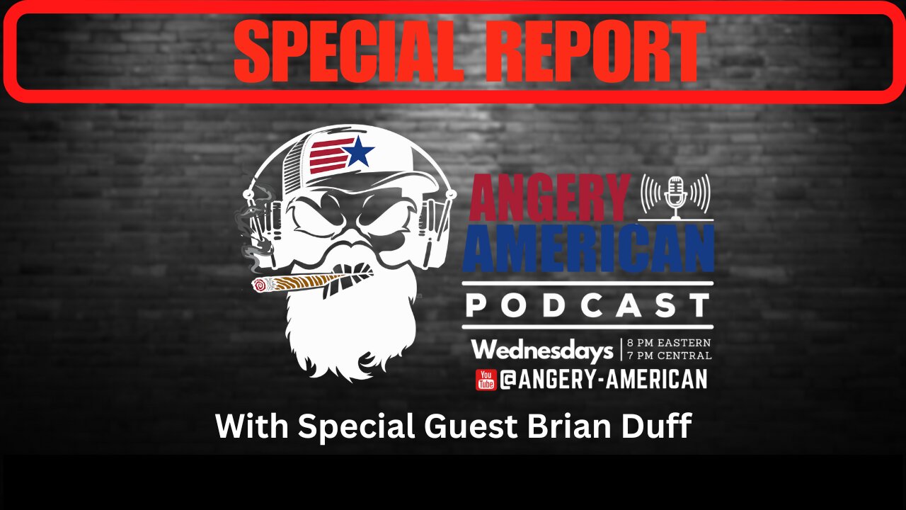 Angery American Nation Podcast with Special guest Brian Duff