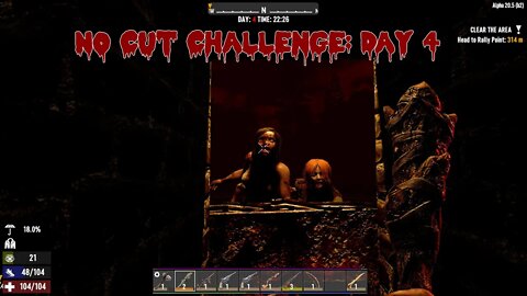 7 Days to Die: Uncut Challenge Day 4