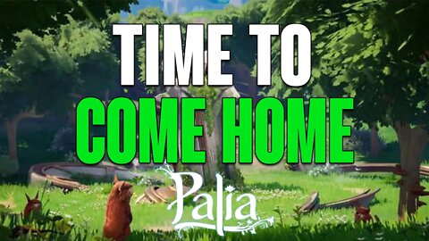 Palia: Time To Come Home, Unless...
