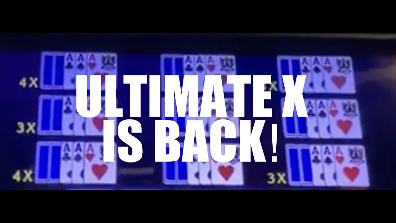 Ultimate X IS BACK! #VideoPoker