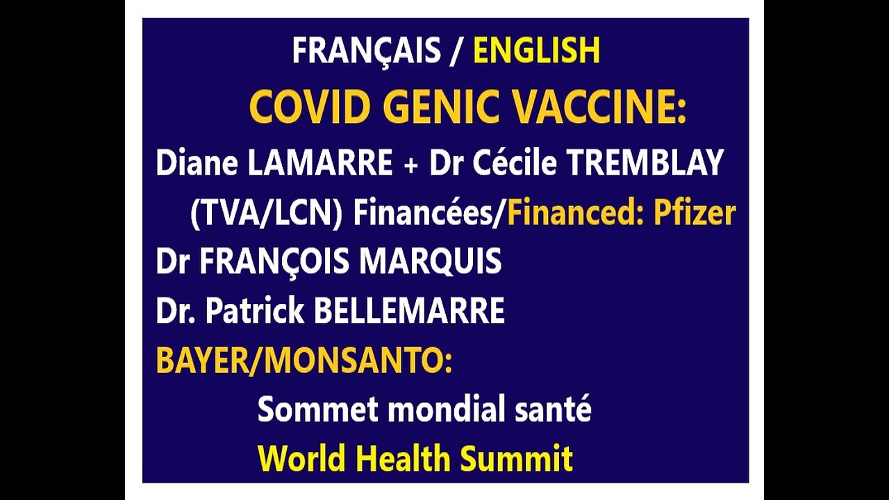 (Fra-EN) Genic vaccine: BAYER World Health Summit, TVA, Radio-Canada