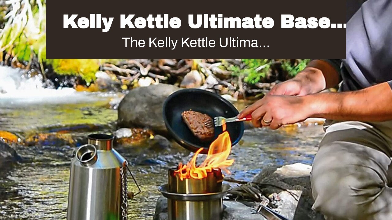 Kelly Kettle Ultimate Base Camp Kit – 54 oz Large Stainless Steel Camp Kettle, Lightweight Camp...