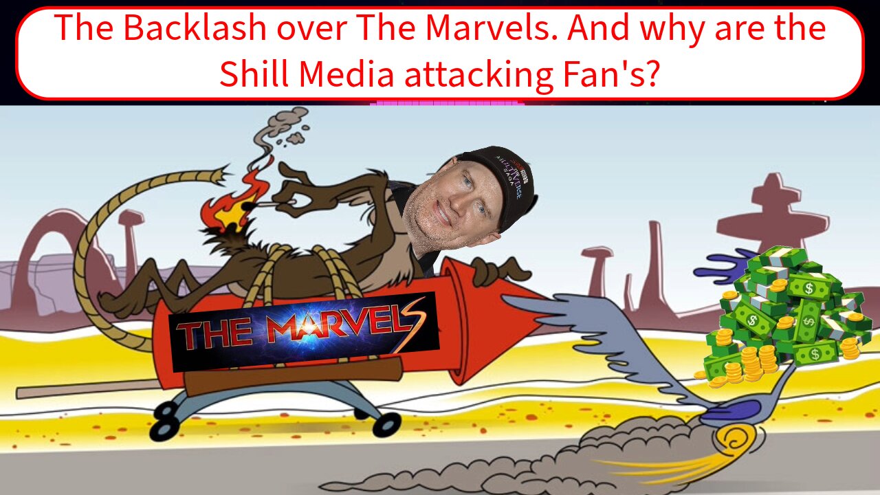 The Backlash over The Marvels. And why are the Shill Media attacking Fan's?