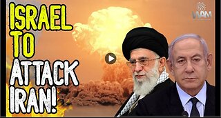 BREAKING: ISRAEL TO ATTACK IRAN! - Netanyahu Confirms! - Israel Calls On US To Fight With Them!