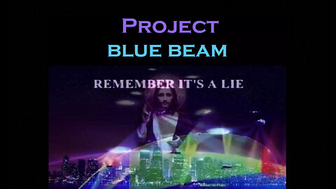 Project blue beam