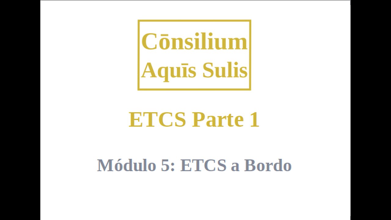 ETCS Parte 1 Módulo 5 (Español)