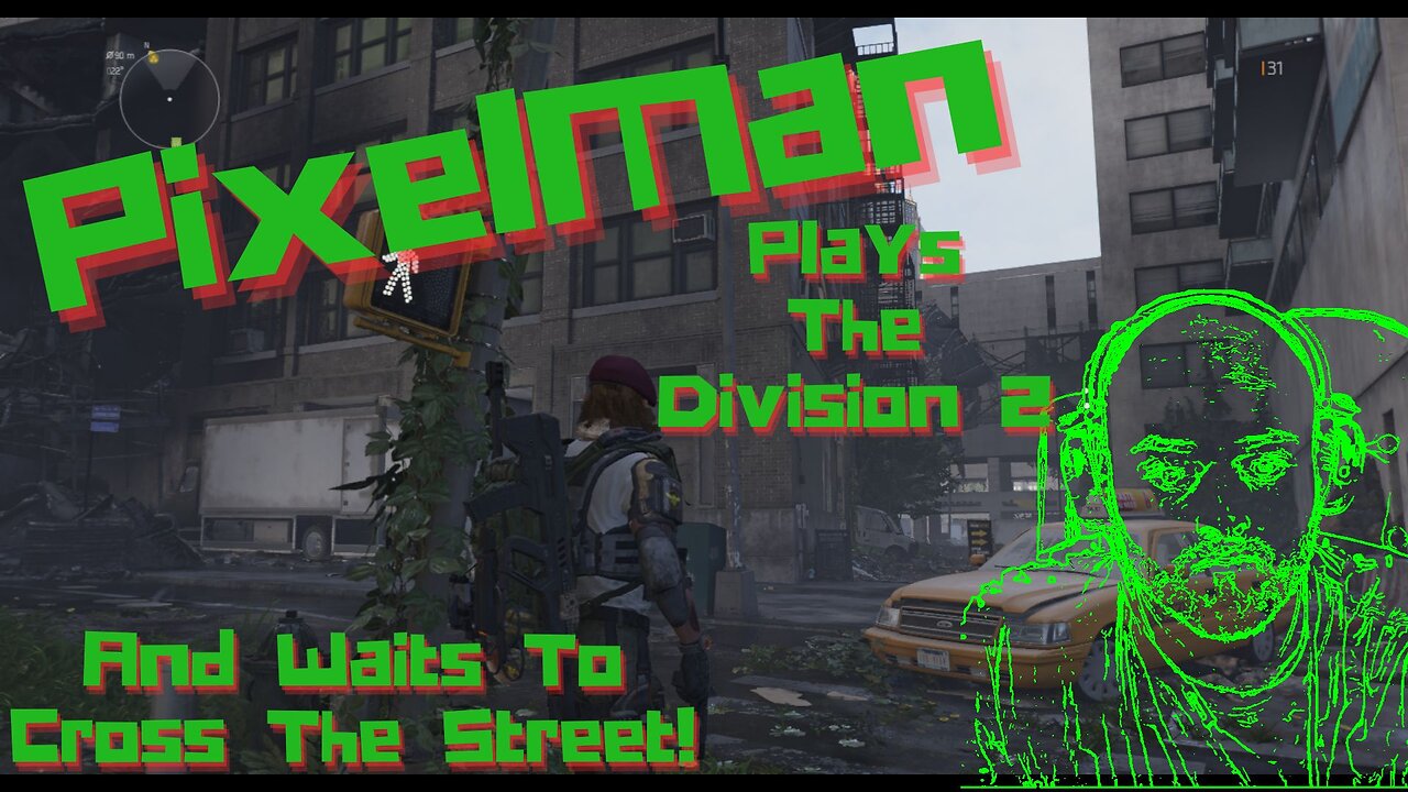Live - PixelMan Plays The Division 2! & Gtav When Division Crashes!!
