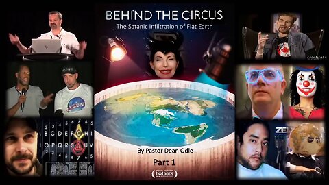 Behind The Circus: The Satanic Infiltration of Flat Earth