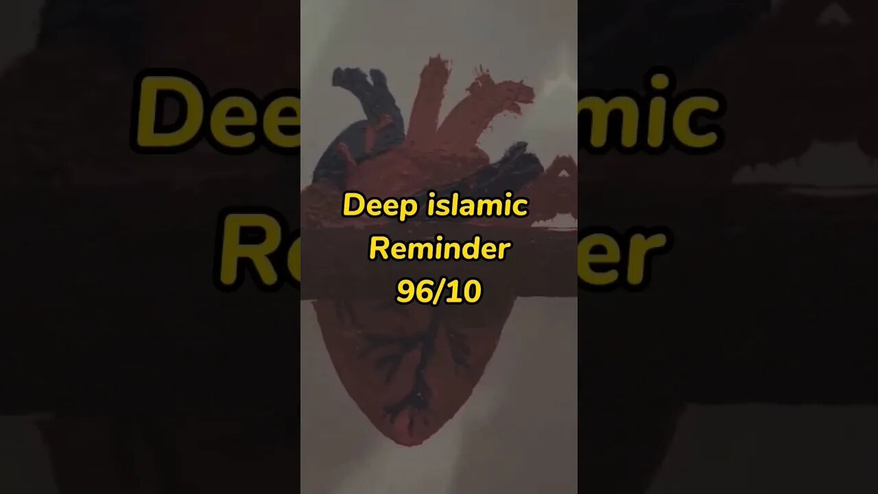 Deep islamic Reminder #islamicmotivation 96/100 #youtubeshorts #islam #shorts #viral