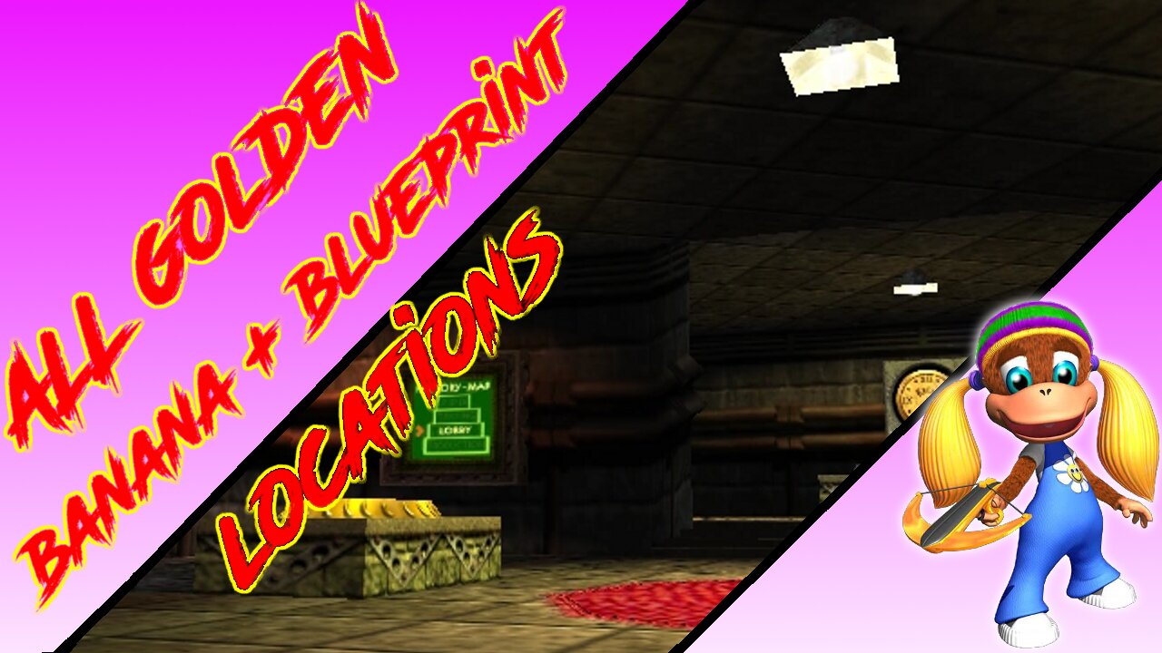 Donkey Kong 64 - Frantic Factory - Tiny Kong Golden Banana + Blueprint (Kasplat) Locations