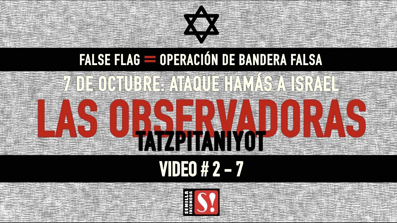 Ataque Hamás a Israel: LAS OBSERVADORAS