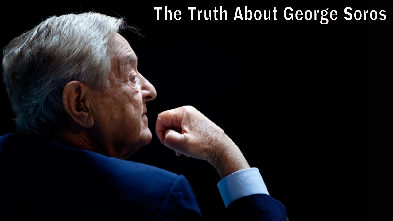 The Truth About George Soros