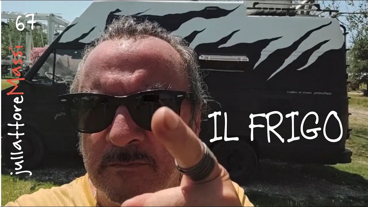 IL FRIGO L'INTERVISTA 67 Creativo di Strada jullattoreMassi Vivo in Camper