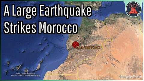 Morocco Earthquake Update; Magnitude 6.8 Earthquake Strikes Central Morocco