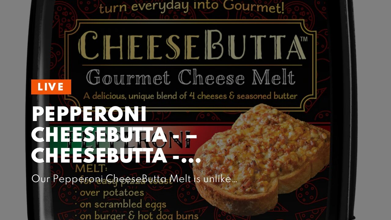 Pepperoni CheeseButta - – CheeseButta - Gourmet Products