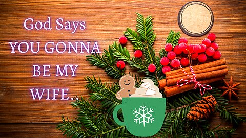 God Says YOU GONNA BE MY WIFE.. | God Message For You Today #134
