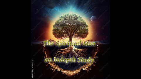 The Spiritual Man P 17 Spiritual Work