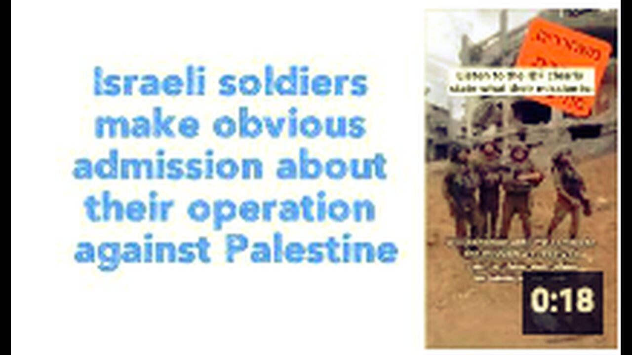 ❗️Israeli soldiers make obvious admission about their operation against Palestine: 🇮🇱 🇵🇸