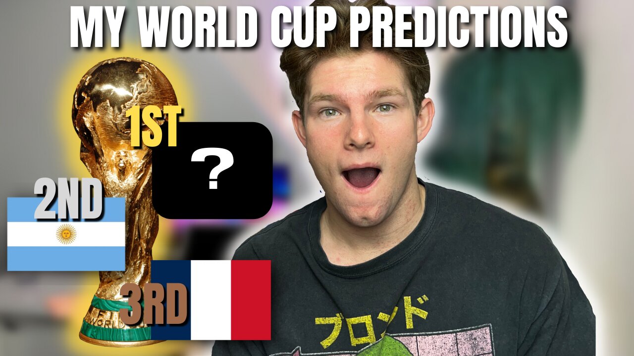 MY WORLD CUP PREDICTION