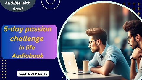 5 day passion challenge in life #audiobooks #challenge #motivation #selfimprovement