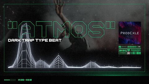 "Atmos" - Dark Trap Type Beat