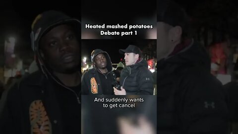 heated mashed potatoes debate part 1