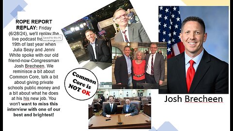 ROPE Report Replay - Congressman Josh Brecheen