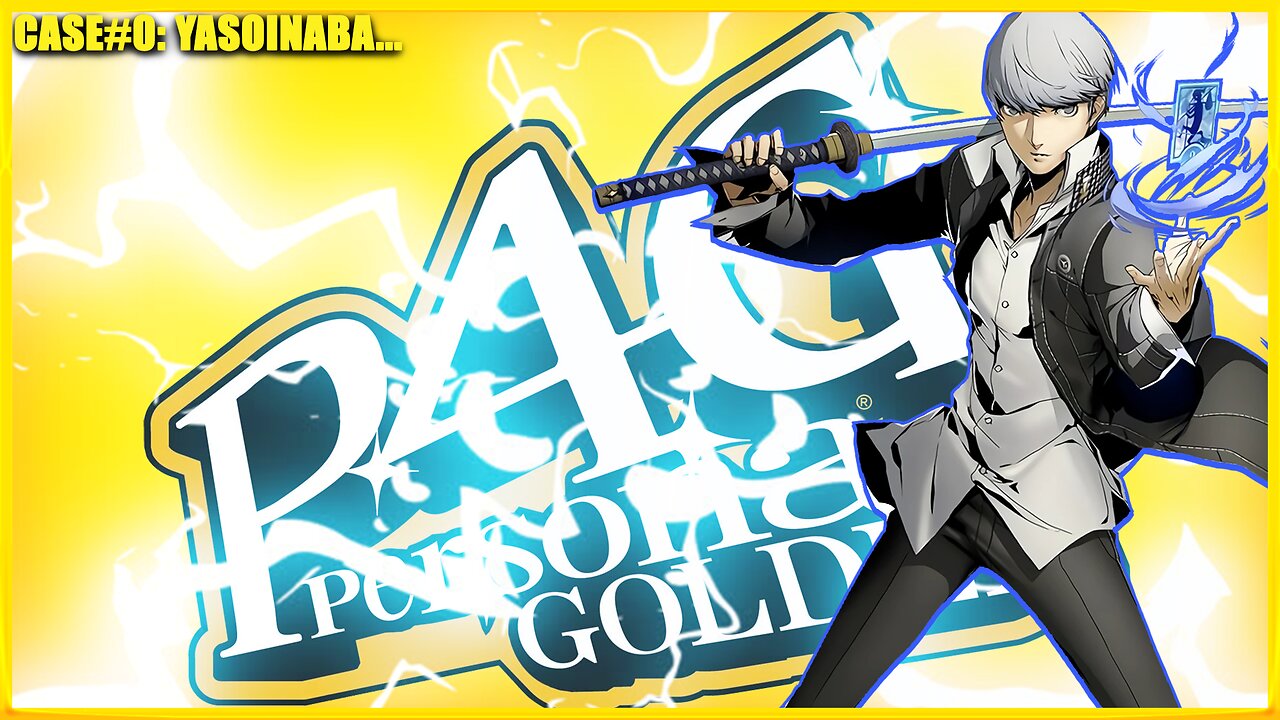 Yasoinaba | PERSONA 4 GOLDEN #01 Playthrough