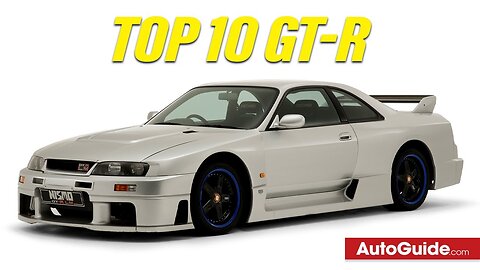 The 10 Best Nissan GT-Rs of All-Time