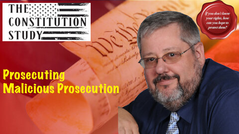 315 - Prosecuting Malicious Prosecution