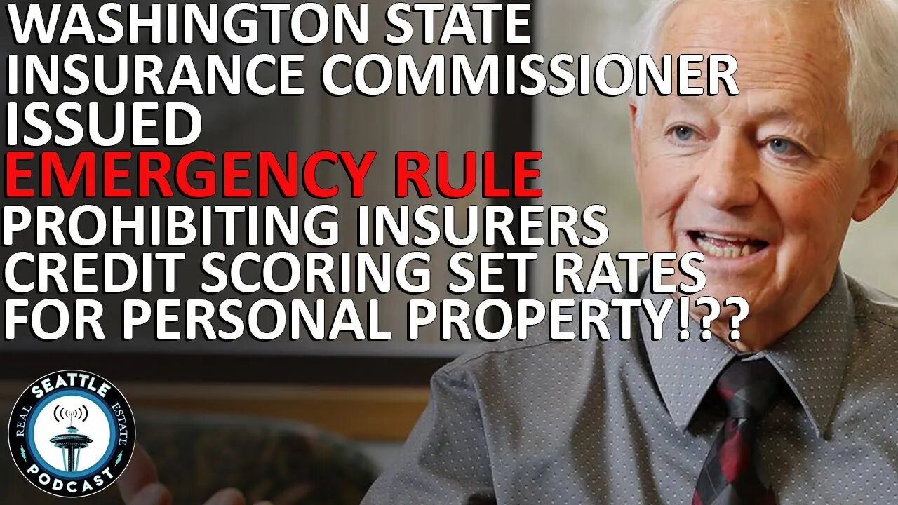 Emergency Rule Bans Credit Scoring in Washington for 3 Years | Seattle Real Estate Podcast