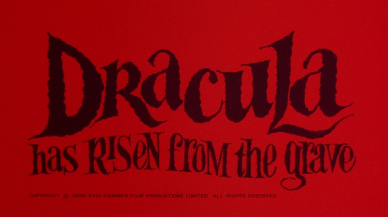 Dracula Has Risen from the Grave (1968, Hammer Films)