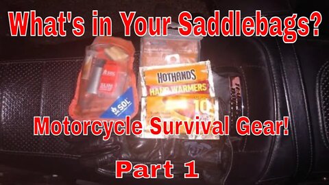 What's in Your Saddlebags? Motorcycle Survival Gear! Part 1