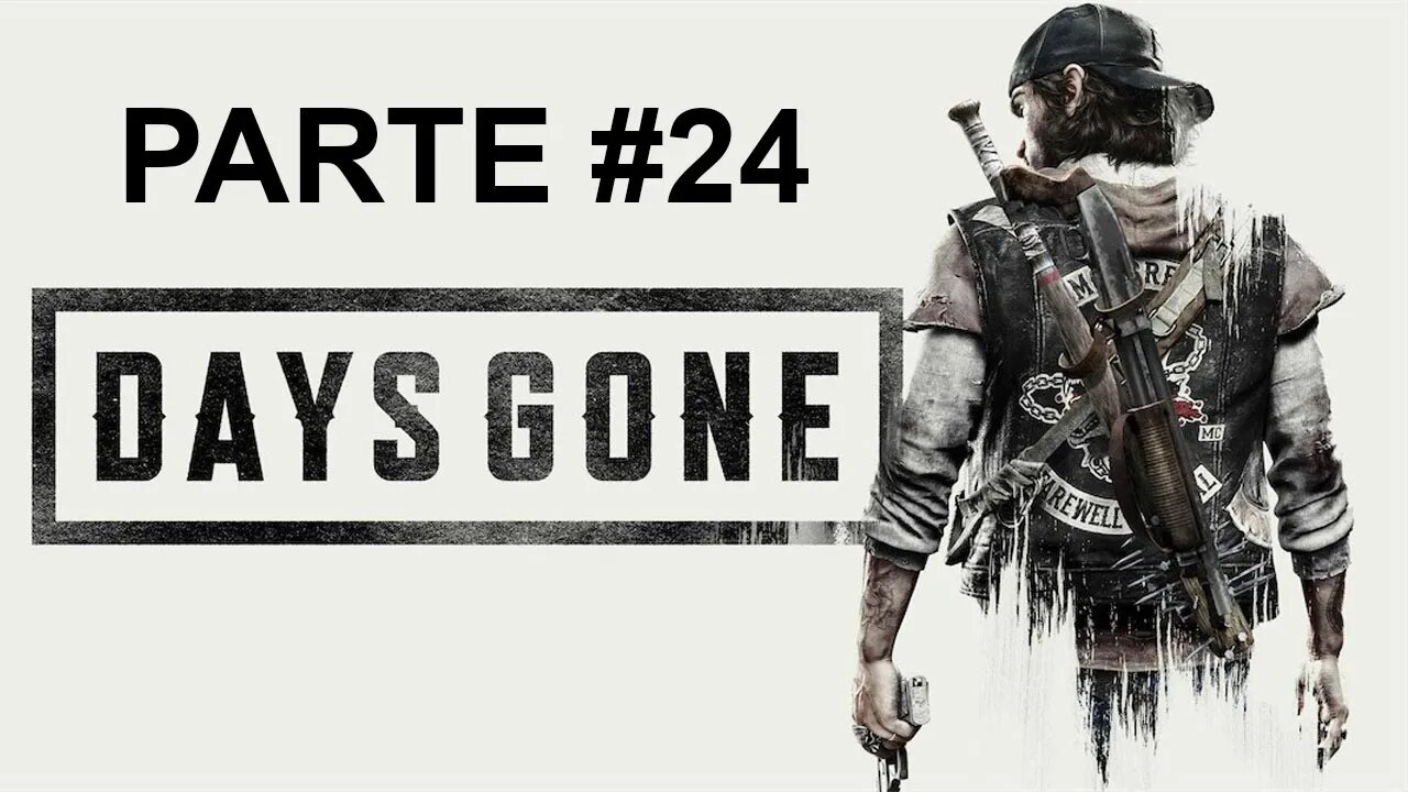 Days Gone - [Parte 24] - Jogo Dublado PT-BR - Dificuldade Difícil II - 60 Fps - 1440p