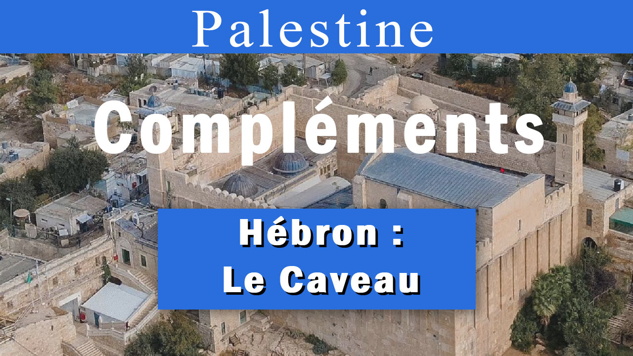 Hébron Complément