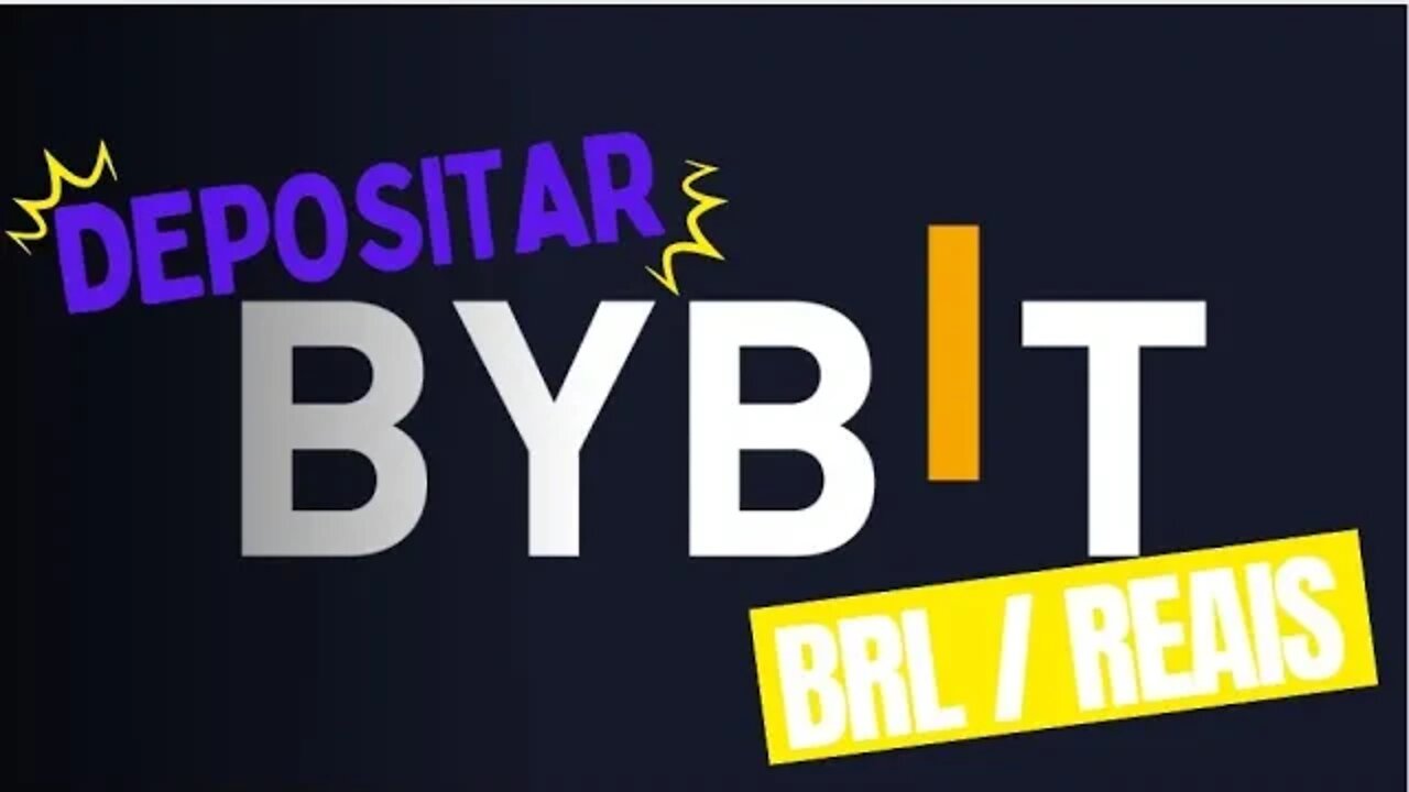 Depositar Reais (BRL) na Bybit.com