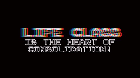 Life Class is at The Heart of Consolidation | Episode 24